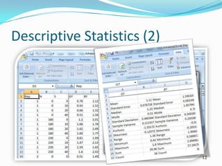 Descriptive Statistics (2)




                             12
 