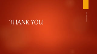 THANK YOU
 