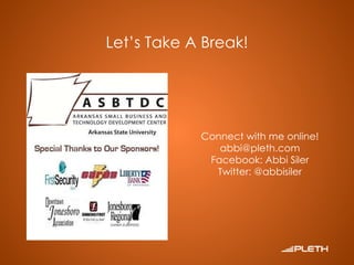 Let’s Take A Break! Connect with me online! [email_address] Facebook: Abbi Siler Twitter: @abbisiler 