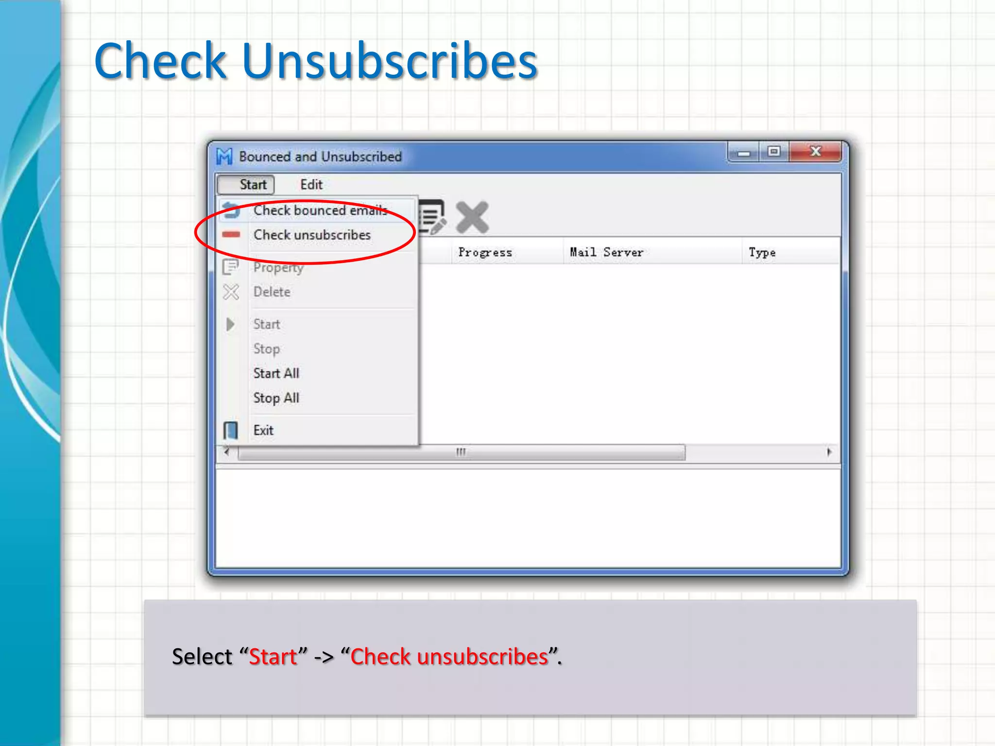 Start Removing Bounced Emails
- Select the task and click the Play button to get the checking started.
- The bounced emails that satisfy the criteria will be moved to
another Address Group or removed from Address Book
automatically.
 