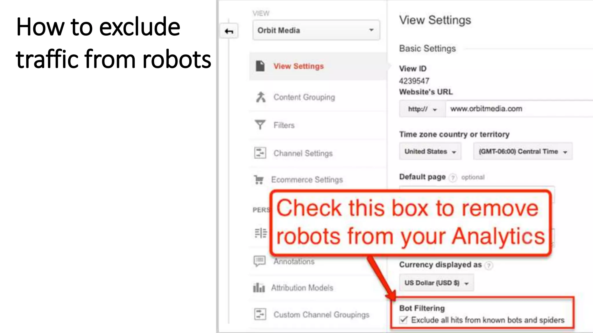 How to exclude
traffic from robots
 