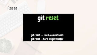 Reset
 
