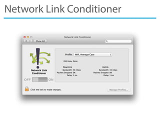 Network Link Conditioner
 