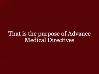 Advance Directives