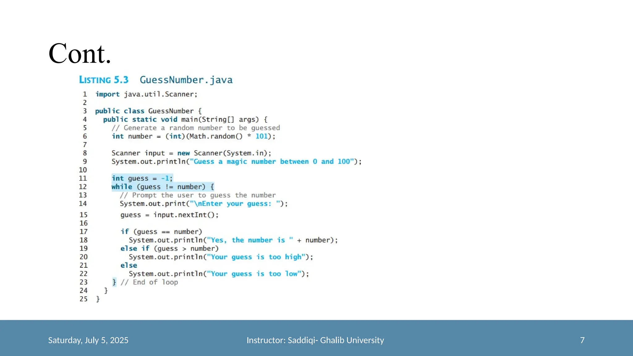Cont.
Saturday, July 5, 2025 Instructor: Saddiqi- Ghalib University 7
 
