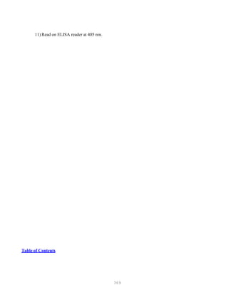 369
11) Read on ELISA reader at 405 nm.
Table of Contents
 