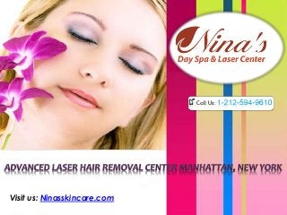 Visit us: Ninasskincare.com 
 