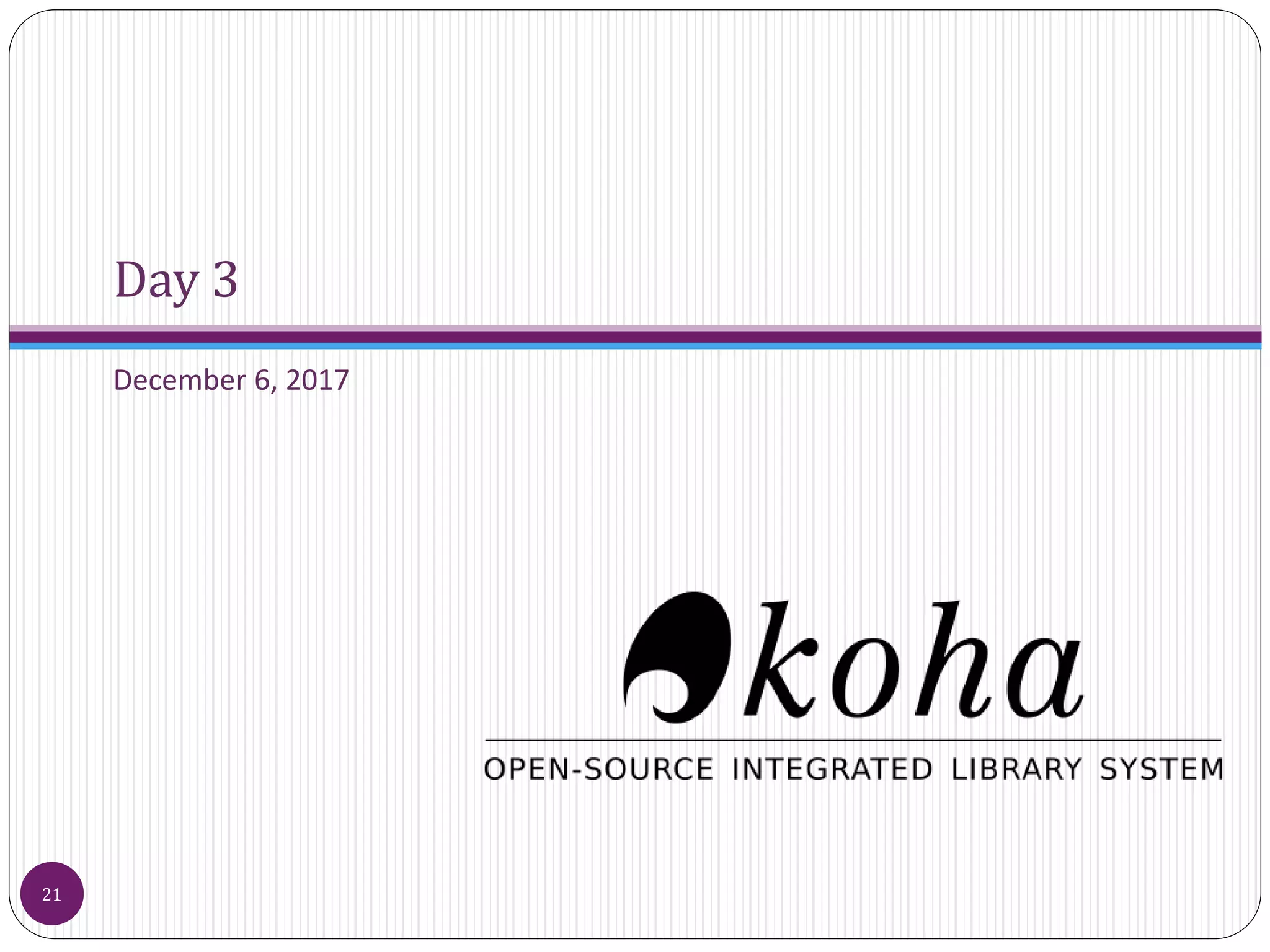 Day 3
December 6, 2017
21
 