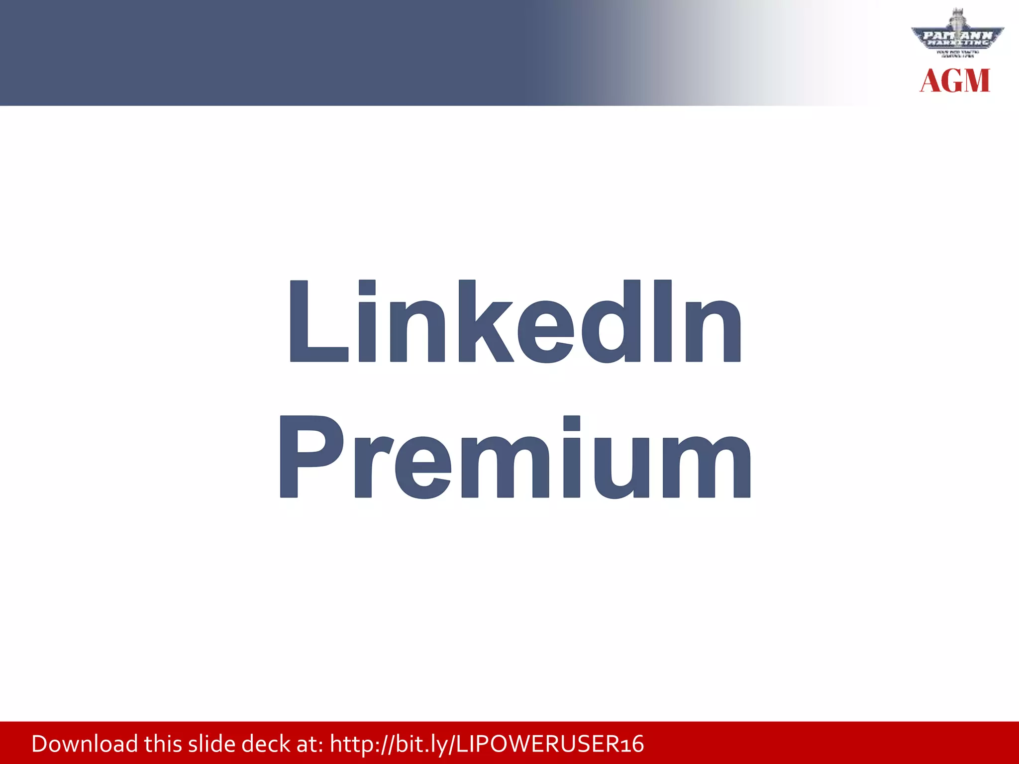 Download this slide deck at: http://bit.ly/LIPOWERUSER16
 