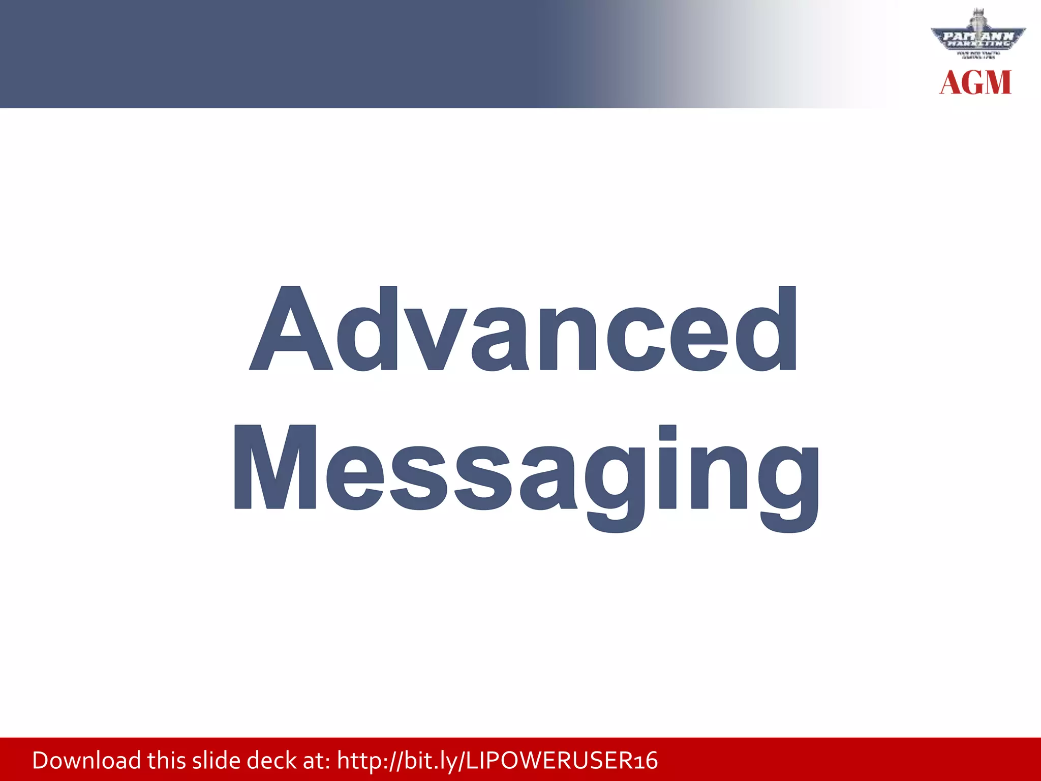 Download this slide deck at: http://bit.ly/LIPOWERUSER16
 