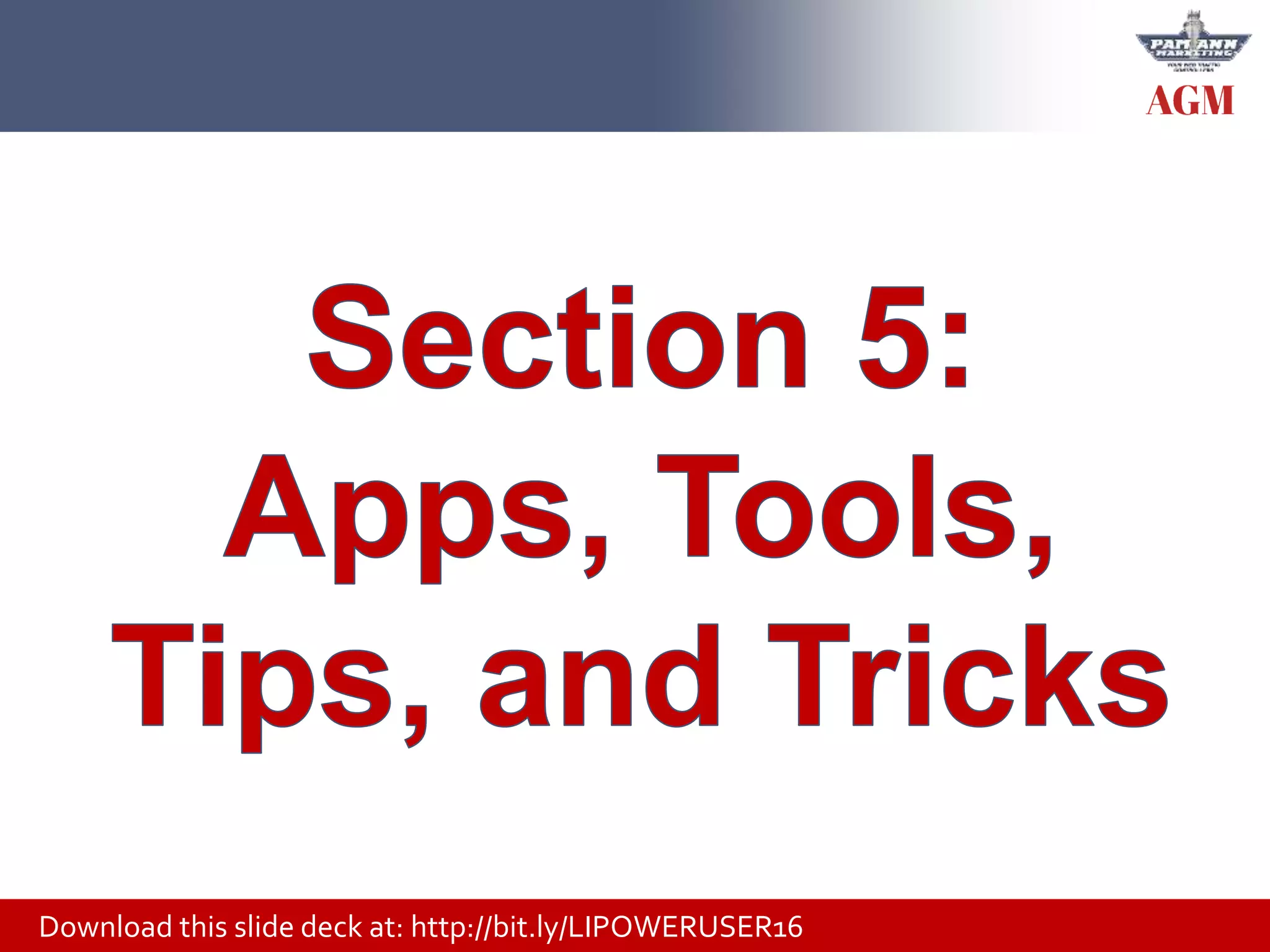 Download this slide deck at: http://bit.ly/LIPOWERUSER16
 