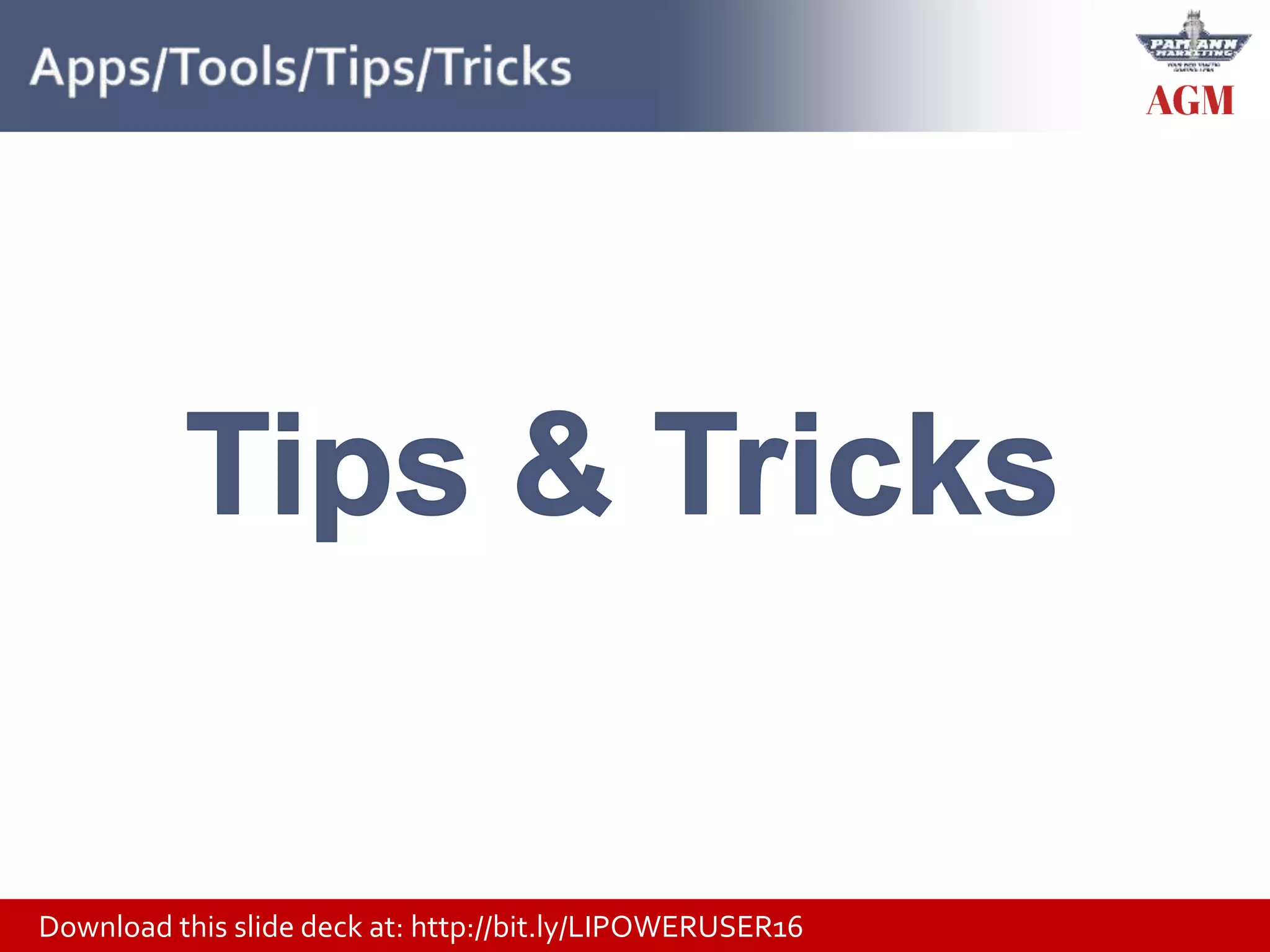 Download this slide deck at: http://bit.ly/LIPOWERUSER16
 