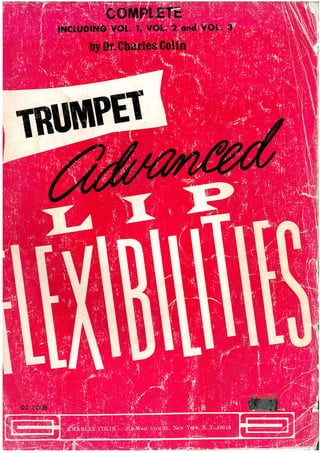 Advanced lipflexibility trumpet