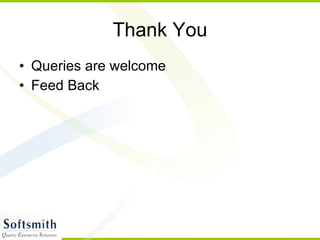 Thank You Queries are welcome Feed Back  