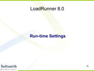 LoadRunner 8.0 Run-time Settings 