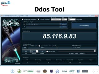 Ddos Tool




            23   23
 