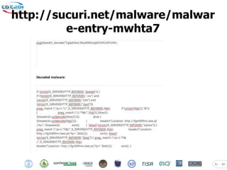 http://sucuri.net/malware/malwar
         e-entry-mwhta7




                               41   40
 