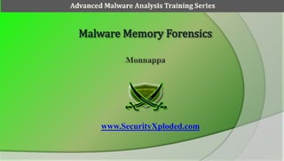 www.SecurityXploded.com
Advanced Malware Analysis Training Series
 