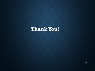 27
ThankYou!
 