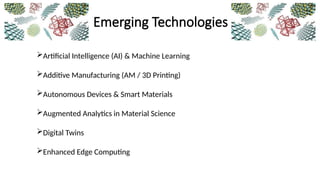 Advanced Materials and Emerging Technologies Transforming Industries | PPTX
