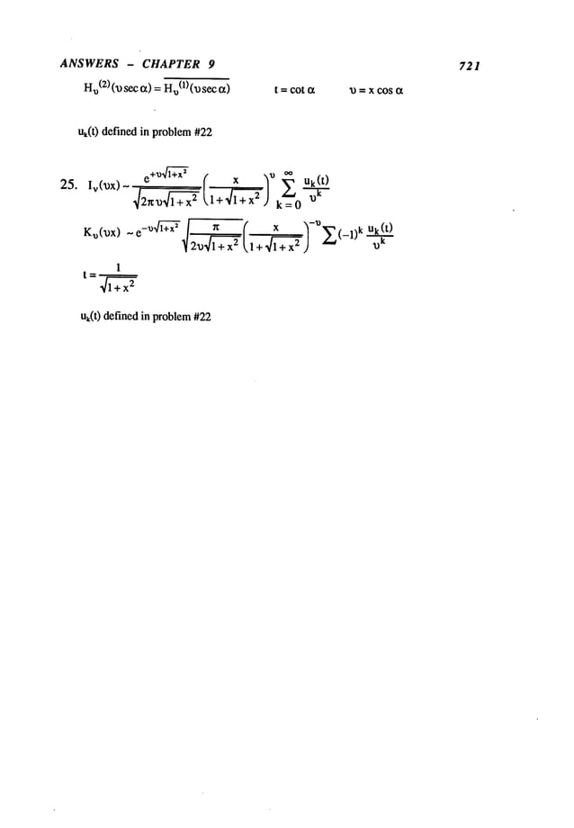 ANSWERS - CHAPTER 9
Hu
(2) (~) sec ~) =(1)(1) sec ~) t-- cot ~ ~) =x cos
721
uk(t) defined in problem#22
25. e+~
l~/~-~x
~
~:~<~x)_e-~+4i~x~J ~ f x -~ <_1
k
~[2~ l+.~-~x2~,l+ l+.~-’~x 2) X ) Uk(t)~k
1
t--~
uk(t) defined in problem#22
 
