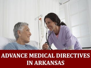 Advanced Medical Directives in Arkansas