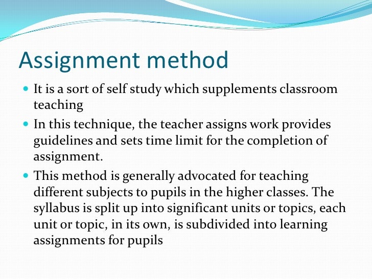 assignment method of teaching slideshare