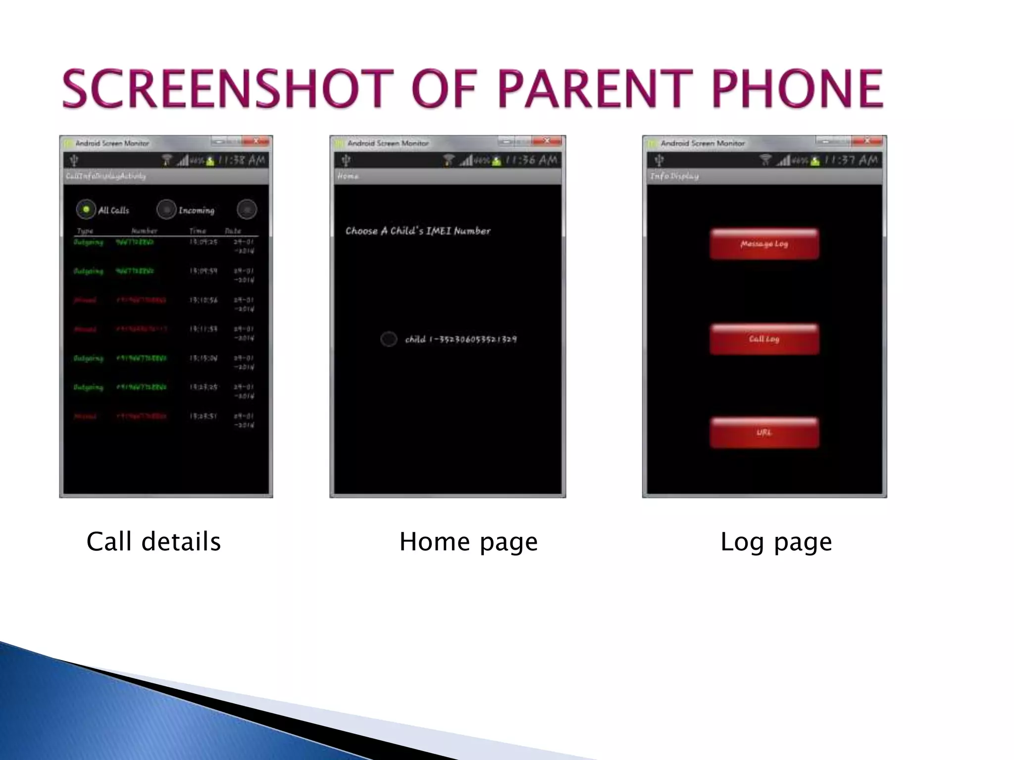 Call details Home page Log page 
 