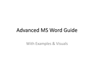 Comprehensive Advanced Microsoft Word Guide with Practical Examples and ...