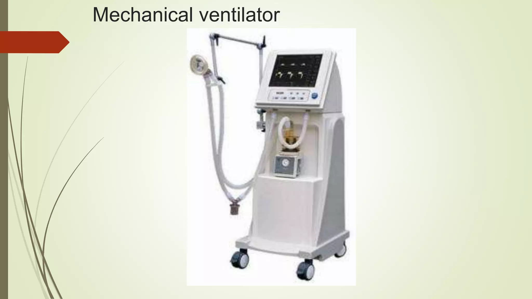 Mechanical ventilator
 