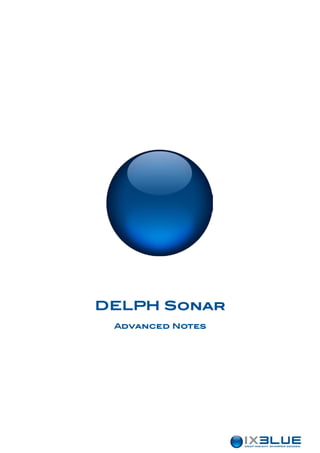 DELPH Sonar
Advanced Notes
 