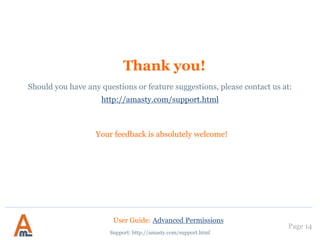 Only ‘Cameras’
category is active.
We can see it and
make changes to it
3. Example 2
We are logged in as cameras
manager now
User Guide: Advanced Permissions
Support: http://amasty.com/support.html
Page 14
 