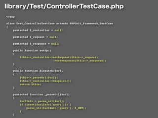 <?php

class Test_ControllerTestCase extends PHPUnit_Framework_TestCase
{
    protected $_controller = null;

    protected $_request = null;

    protected $_response = null;

    public function setUp()
    {
        $this->_controller->setRequest($this->_request)
                            ->setResponse($this->_response);
    }

    public function dispatch($url)
    {
        $this->_parseUrl($url);
        $this->_controller->dispatch();
        return $this;
    }

    protected function _parseUrl($url)
    {
        $urlInfo = parse_url($url);
        if (isset($urlInfo['query'])) {
            parse_str($urlInfo['query'], $_GET);
        }
    }
 