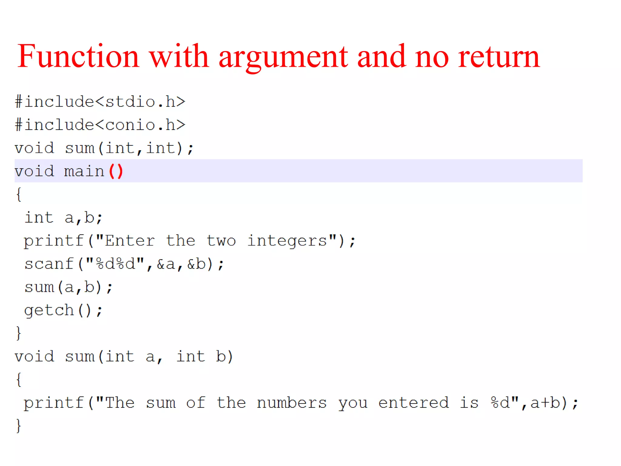 Function with argument and no return
 