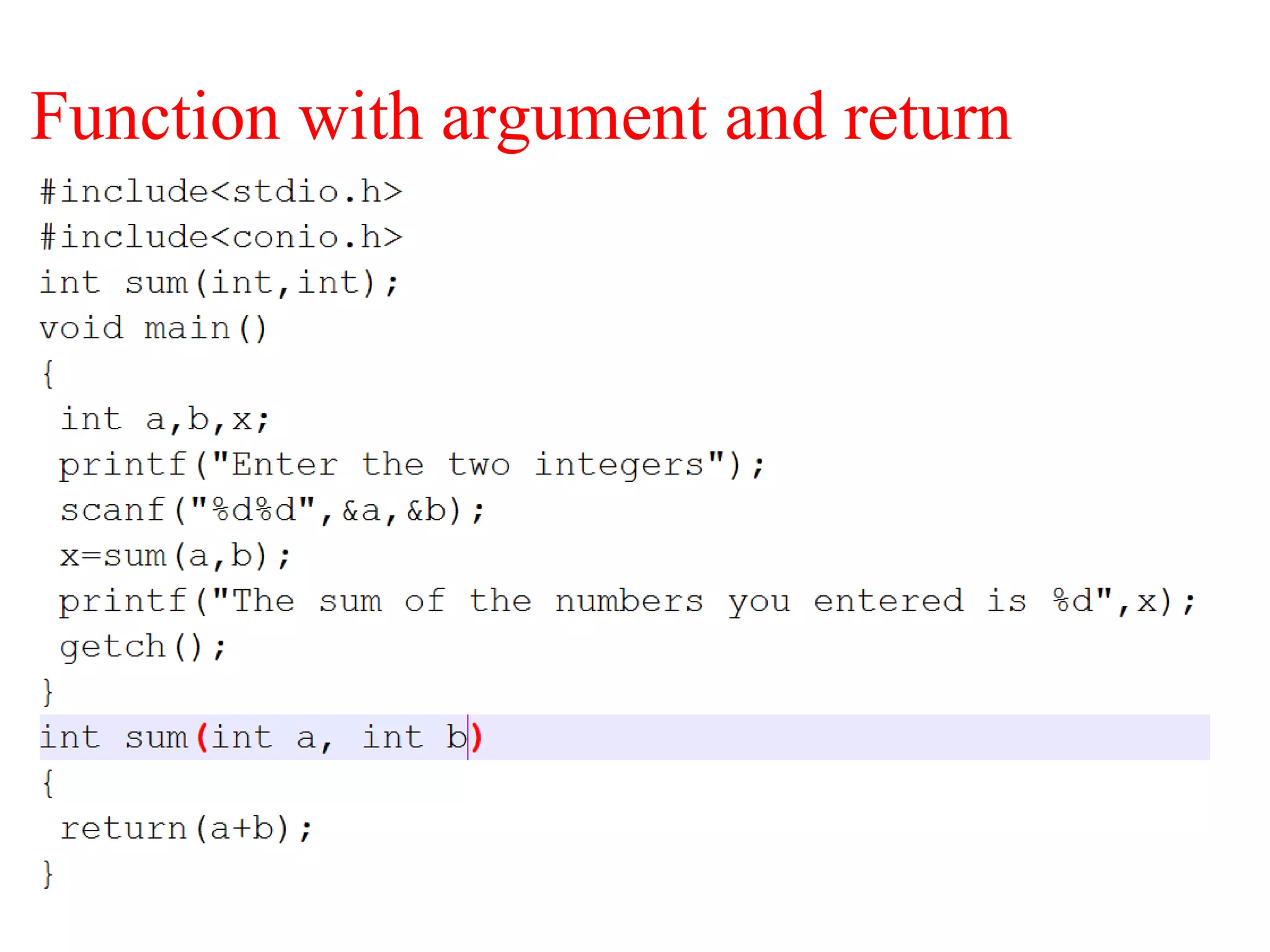 Function with argument and return
 