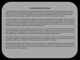 Despite having little narrative in my trailer (aside from the film release date and the film website), I feel that the music created an overall dramatic effect. The horror teaser trailers that i had researched had some sort of an eery sound track which is why i felt it necessary to include music in my trailer. Text in film trailer:I included text mainly near the end of my film trailer. The first piece of text that i included was the film’s release date so that the audience are aware of when the film will be shown in cinemas which a common convention of film trailers. I also included the films website which not only acknowledged the title of the film, but also the site which they can visit to find more information about the film. I used a white font colour so that it stood out against the black background.  I used the same font that was used on the Blair Witch Project film poster on my poster and also created my own red stickman and placed it above my film title. The stickman leaves the audience in thought as to what the symbol may mean and how it may be relevant to the plot. 