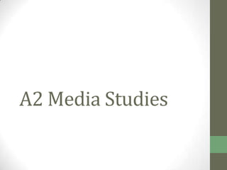 A2 Media Studies 