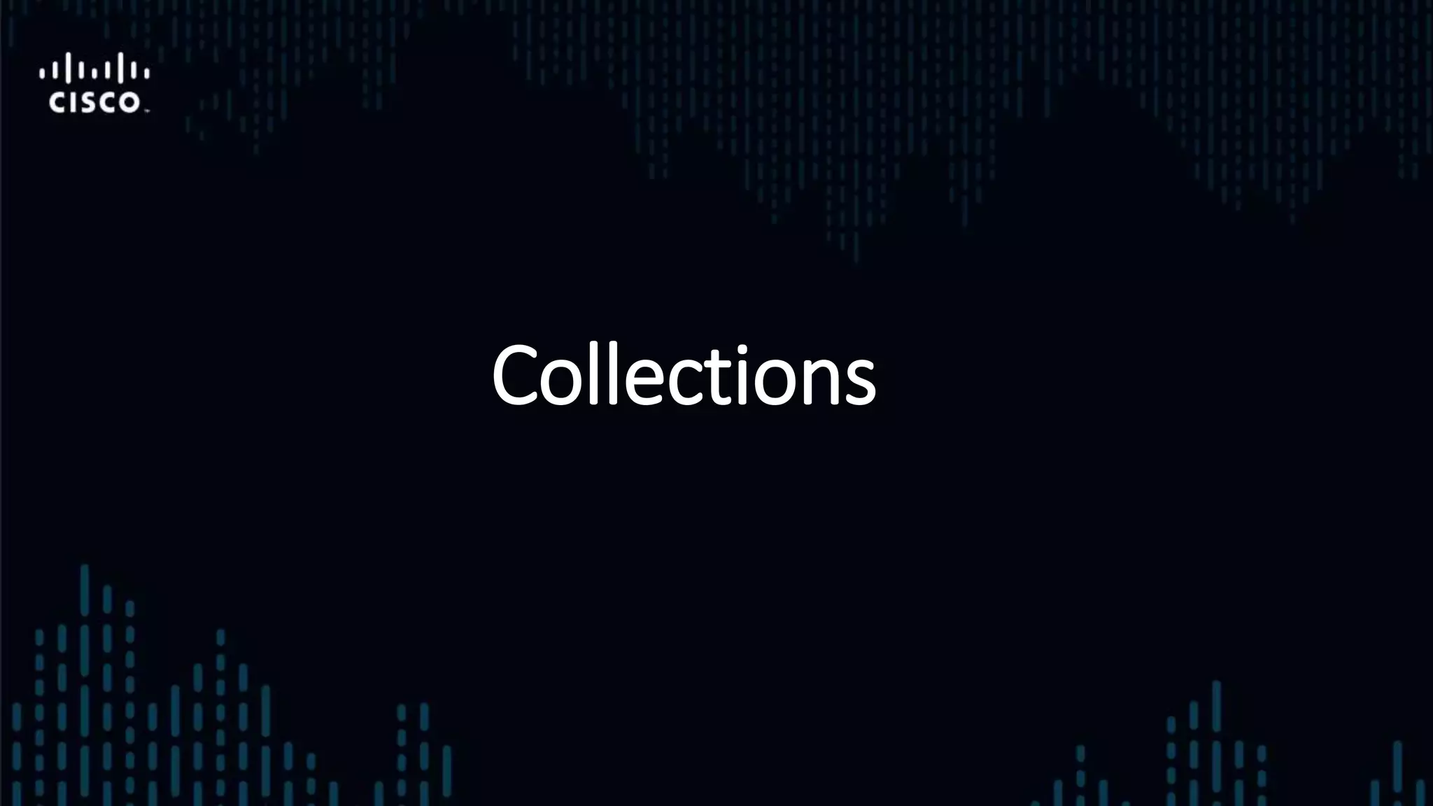 Collections
 