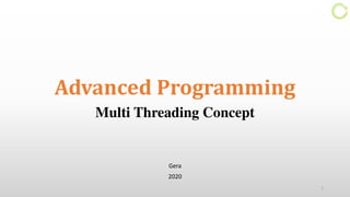 Multi Threading Concept (Advanced programming)