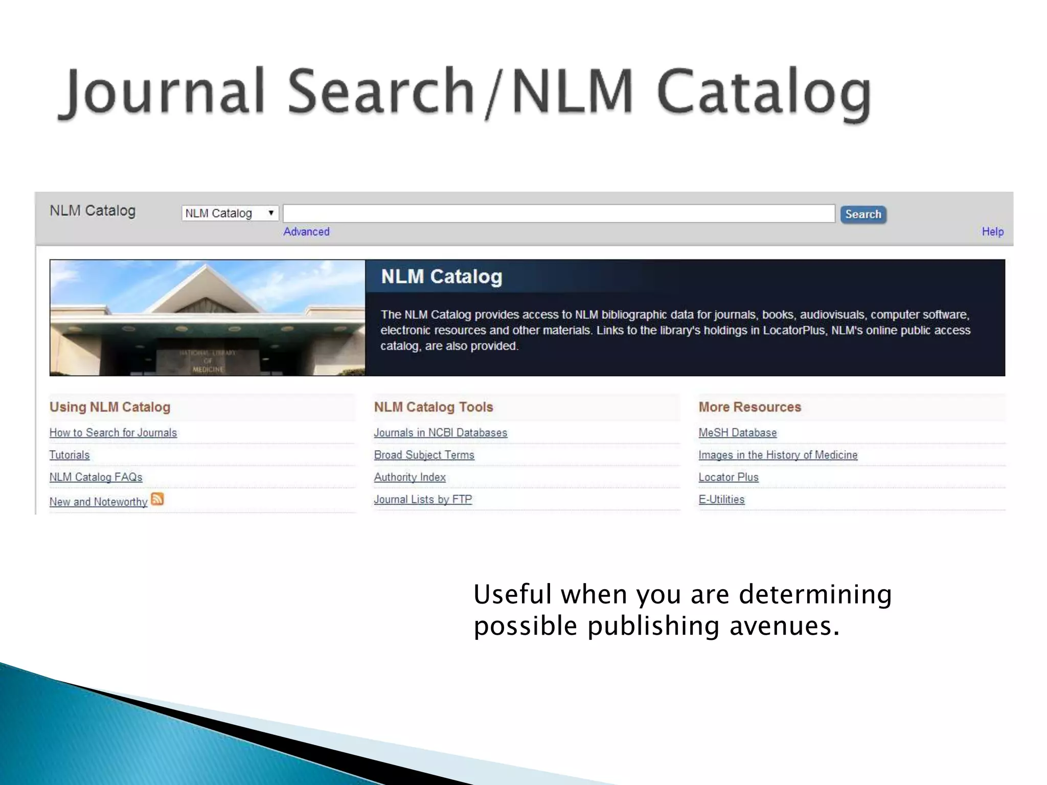 Useful when you are determining
possible publishing avenues.
 