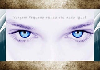 Va r g e m Pe q u e n a n u n c a v i u n a d a i g u a l .
 