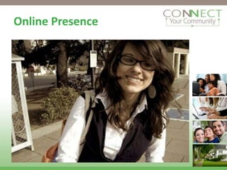 Online Presence
 