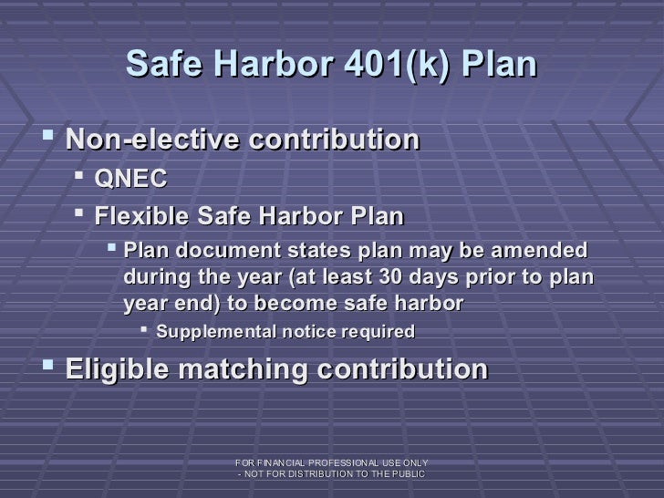 Advanced Safe Harbor 401(K) Plan Designs (For The Financial Advisor)