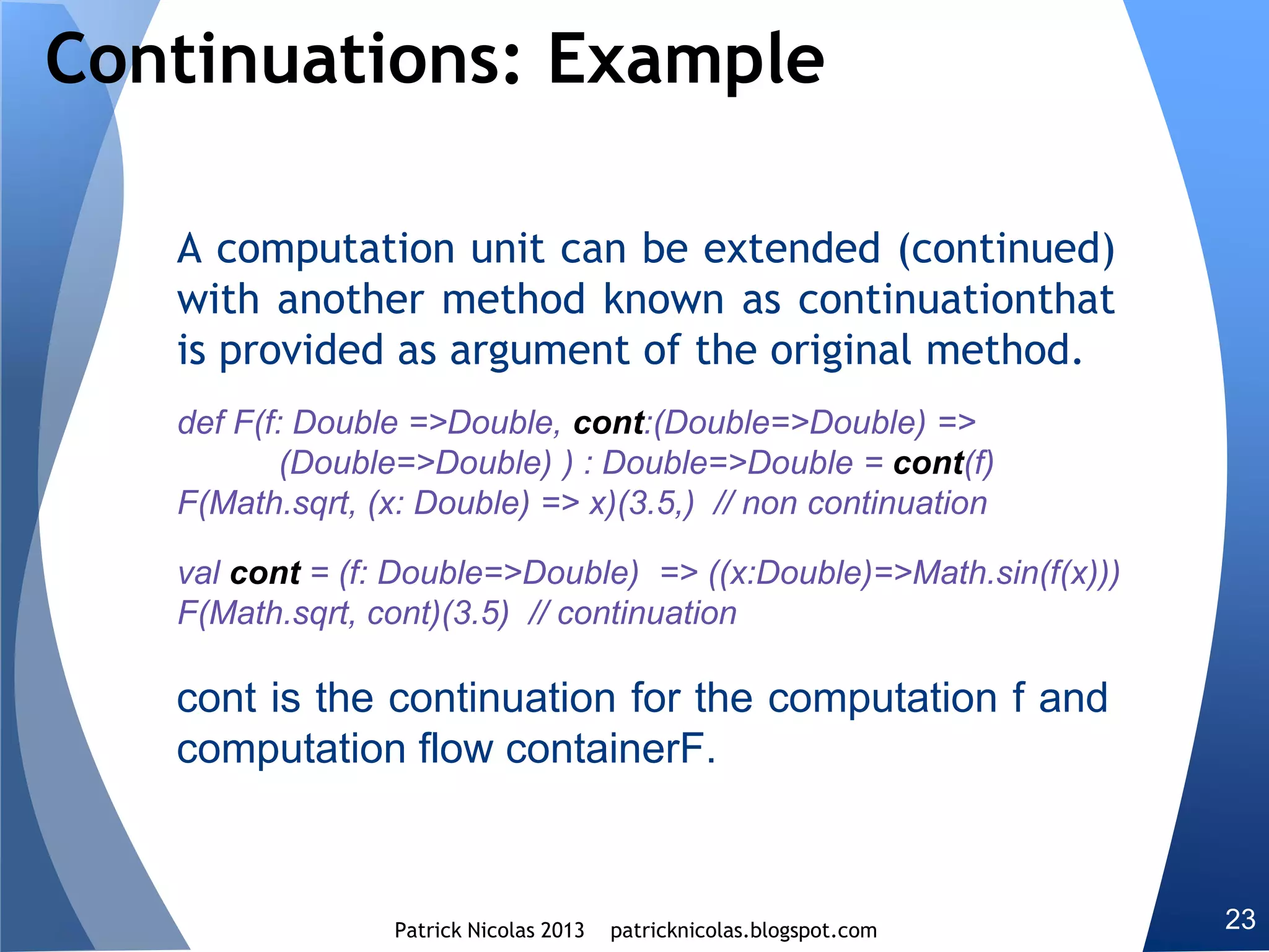 Slices of NOBS observations are allocated one at the time, (take)
processed, then released (drop) at the time.
Views and streams
 