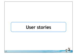User stories




© iLean
 