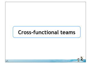 Cross-functional teams




© iLean
 