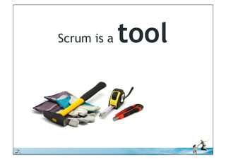 Scrum is a   tool



© iLean
 