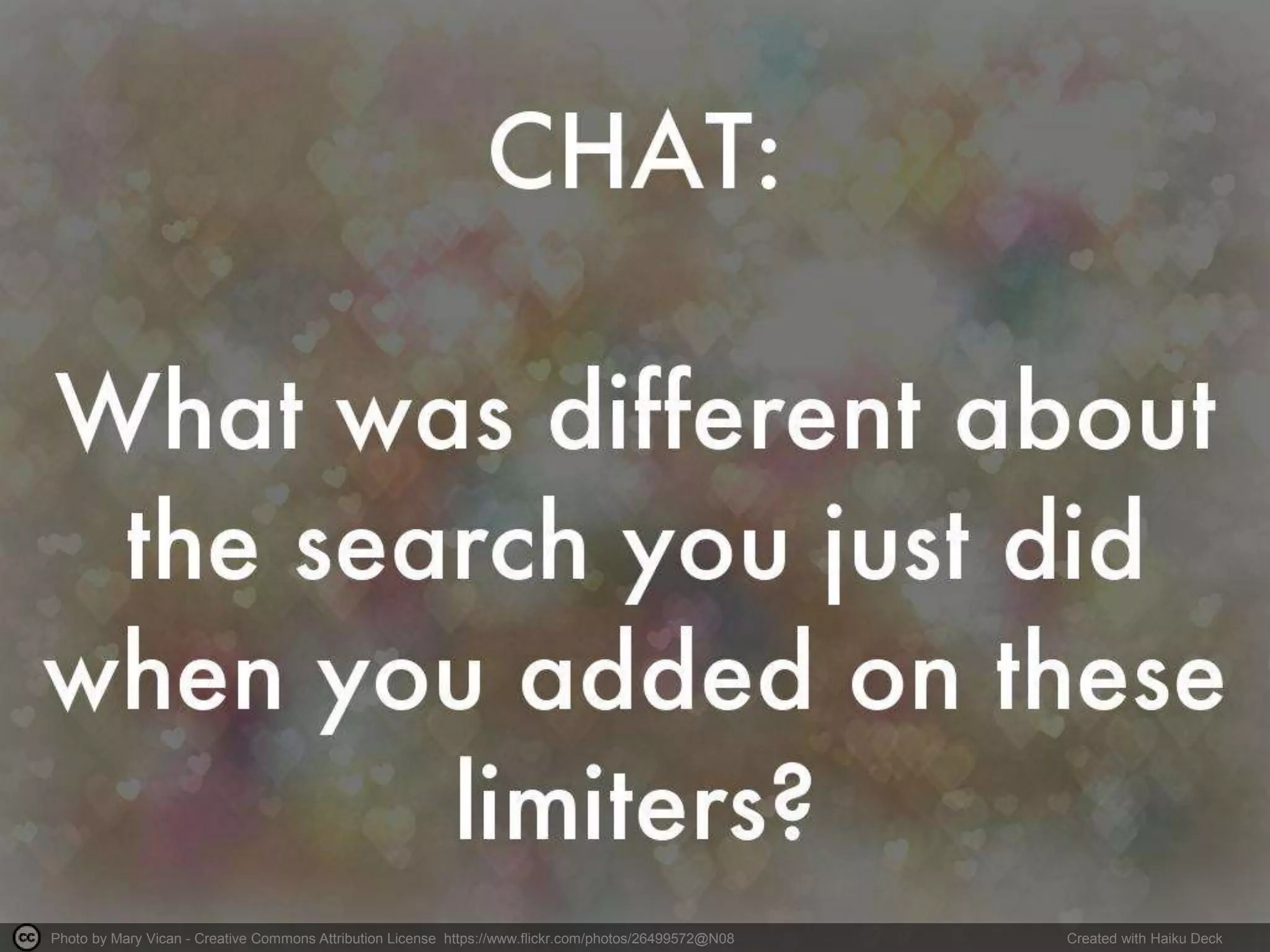 Photo by Mary Vican - Creative Commons Attribution License https://www.flickr.com/photos/26499572@N08 Created with Haiku Deck
 