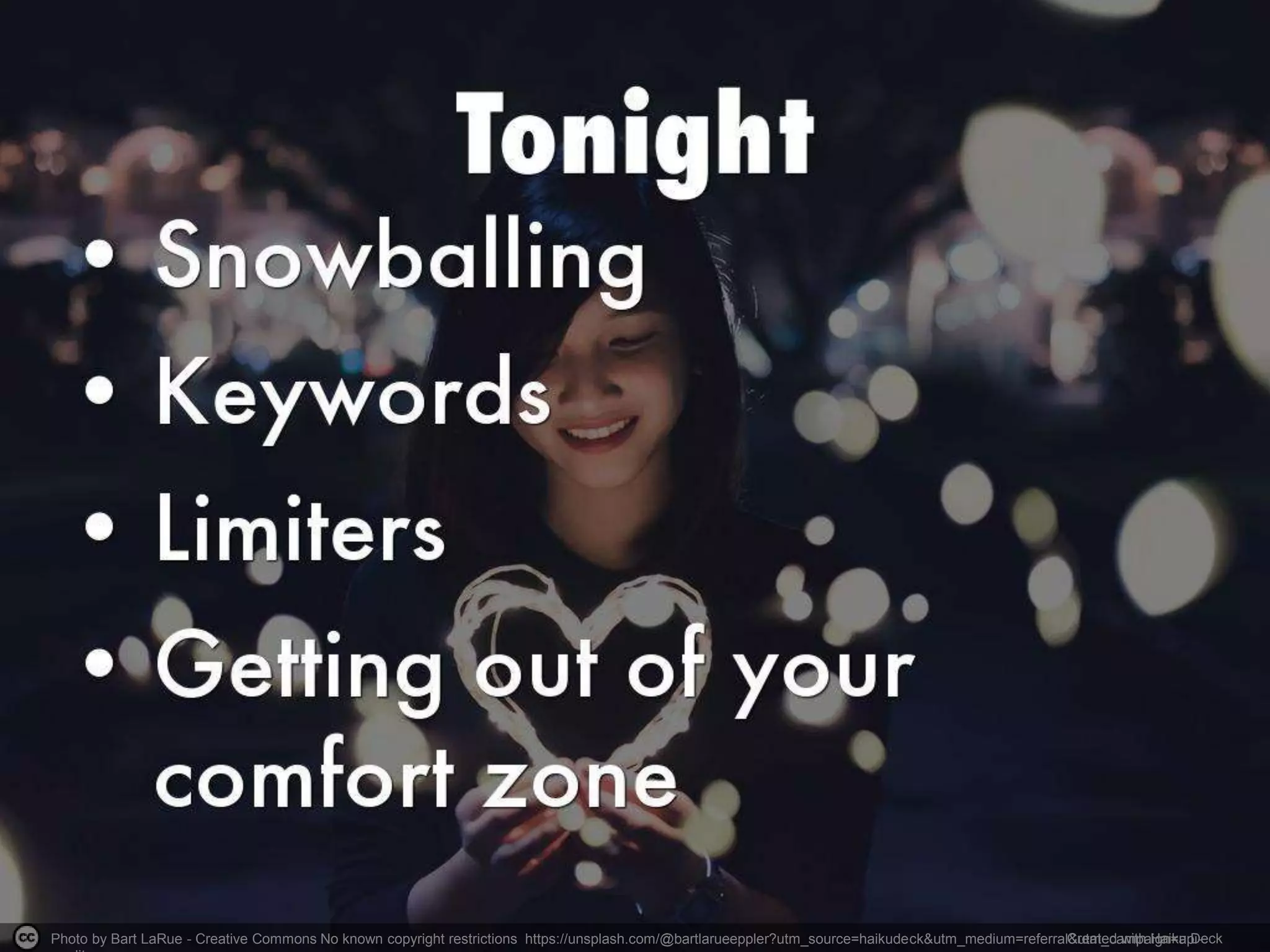 Photo by Bart LaRue - Creative Commons No known copyright restrictions https://unsplash.com/@bartlarueeppler?utm_source=haikudeck&utm_medium=referral&utm_campaign=api-Created with Haiku Deck
 