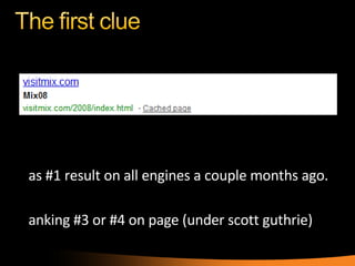 Was #1 result on all engines a couple months ago. Ranking #3 or #4 on page (under scott guthrie) 